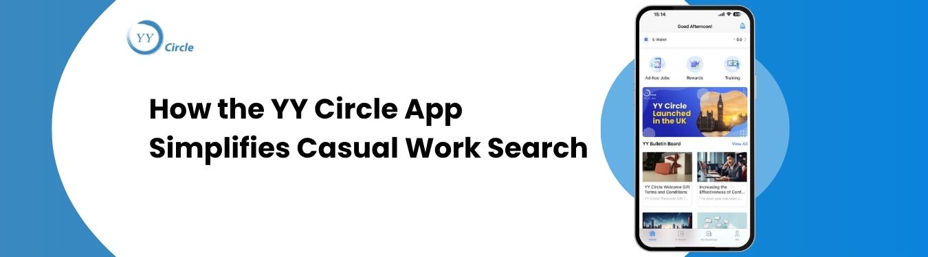 How the YY Circle App Simplifies Casual Work Search